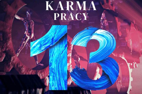 Karma 13. Karma Pracy. Numerologiczna 13