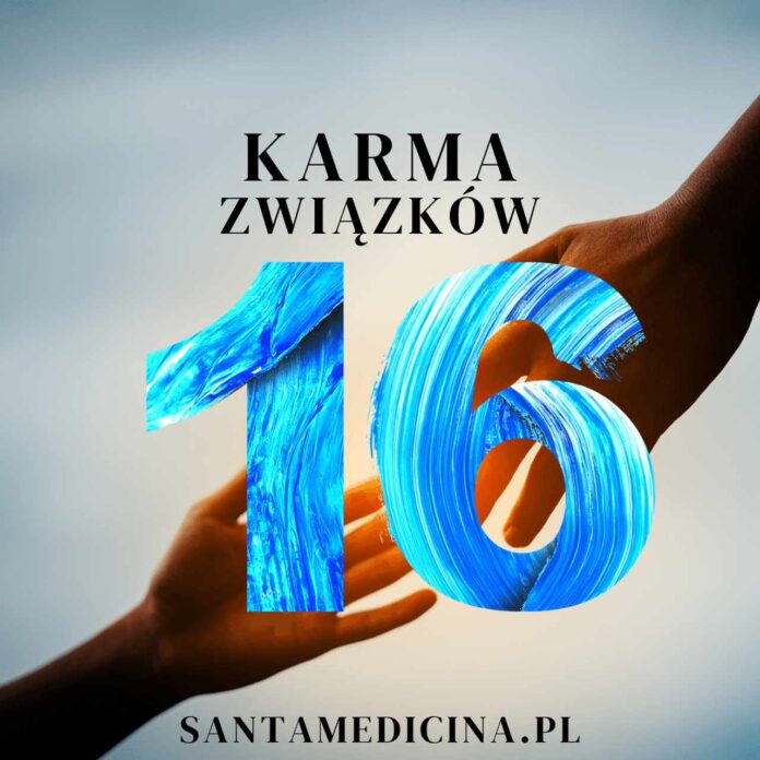 Karma 16. Karma der Beziehungen. Karmische Zahl 16