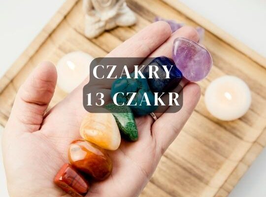 Czakry - 13 czakr